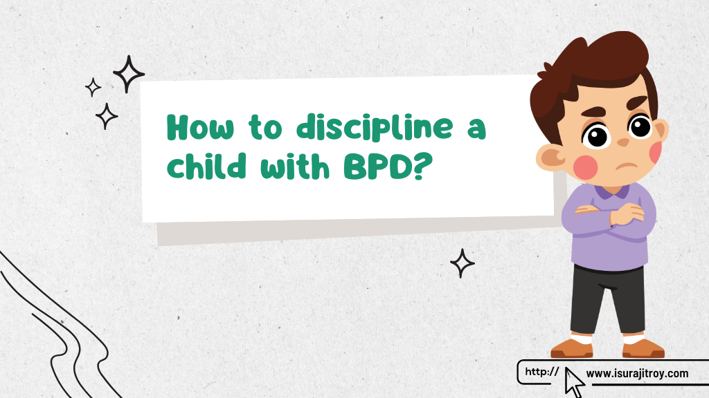 A child stand with his folding hand. How to discipline a child with BPD? Read more visit, isurajitroy.com