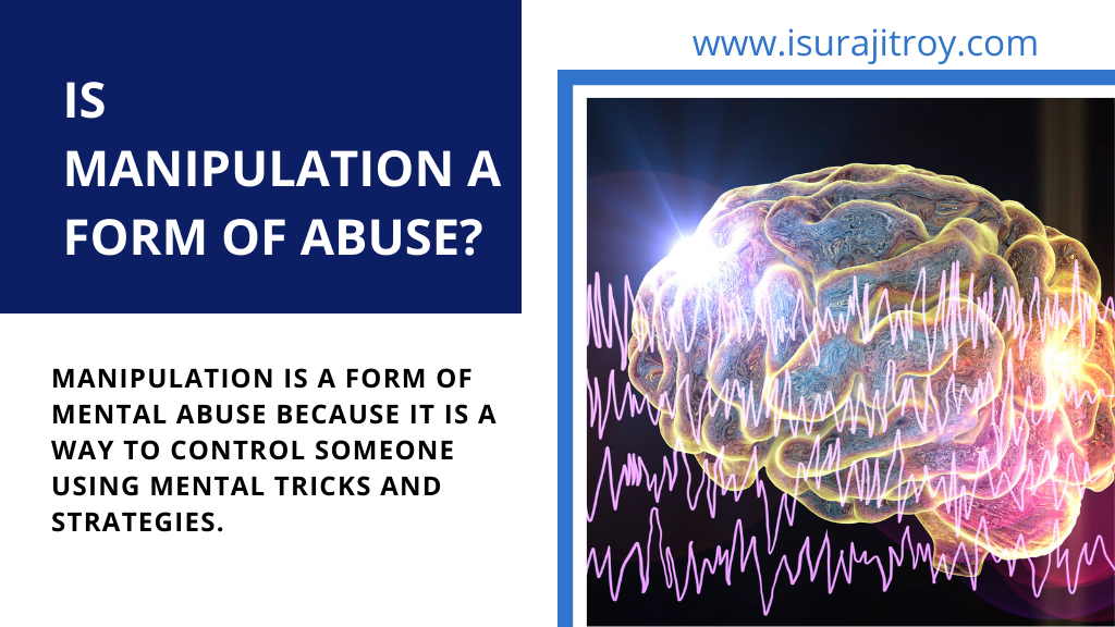 Is manipulation a form of abuse?