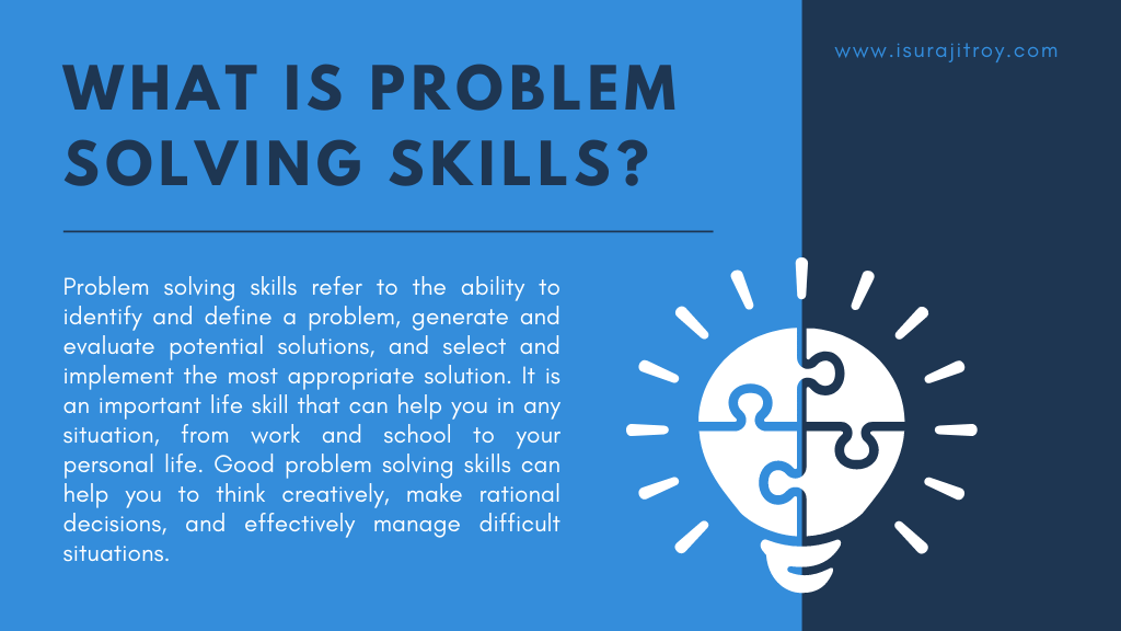 What is problem solving skills?