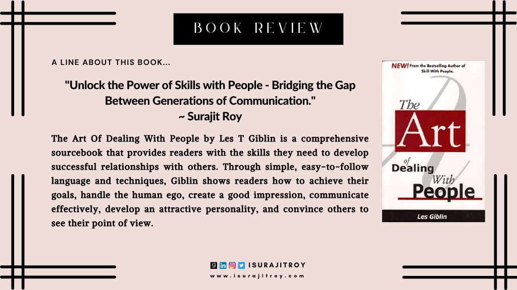 Book Review of The Art Of Dealing With People. Review by Surajit Roy.