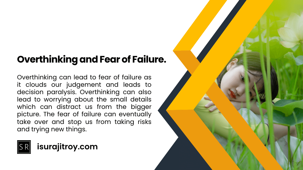 Overthinking and Fear of Failure.
