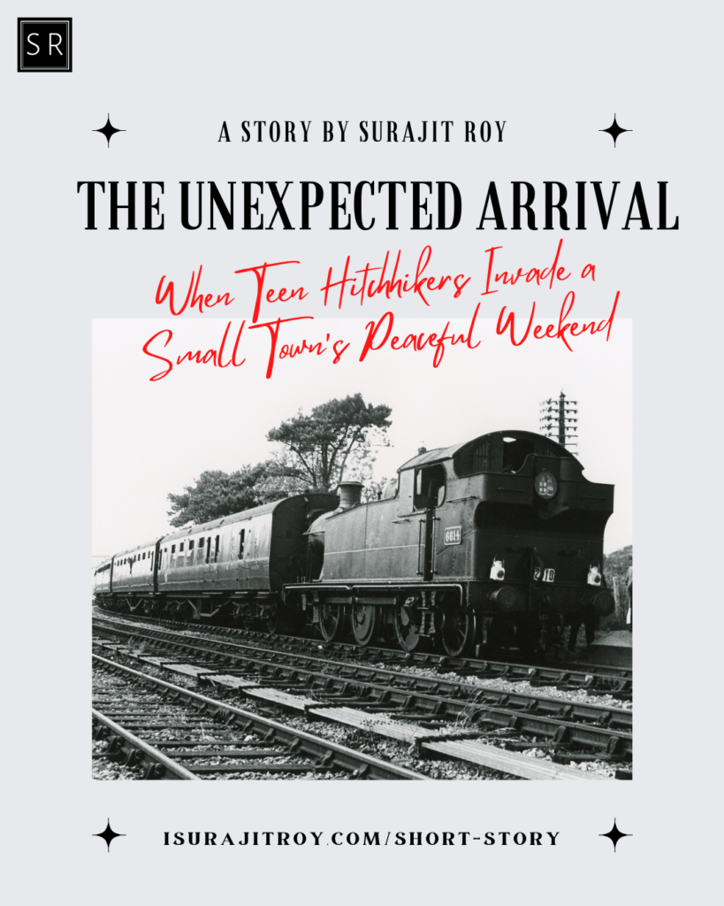 The Unexpected Arrival: When Teen Hitchhikers Invade a Small Town's Peaceful Weekend - A Short Story by Surajit Roy.