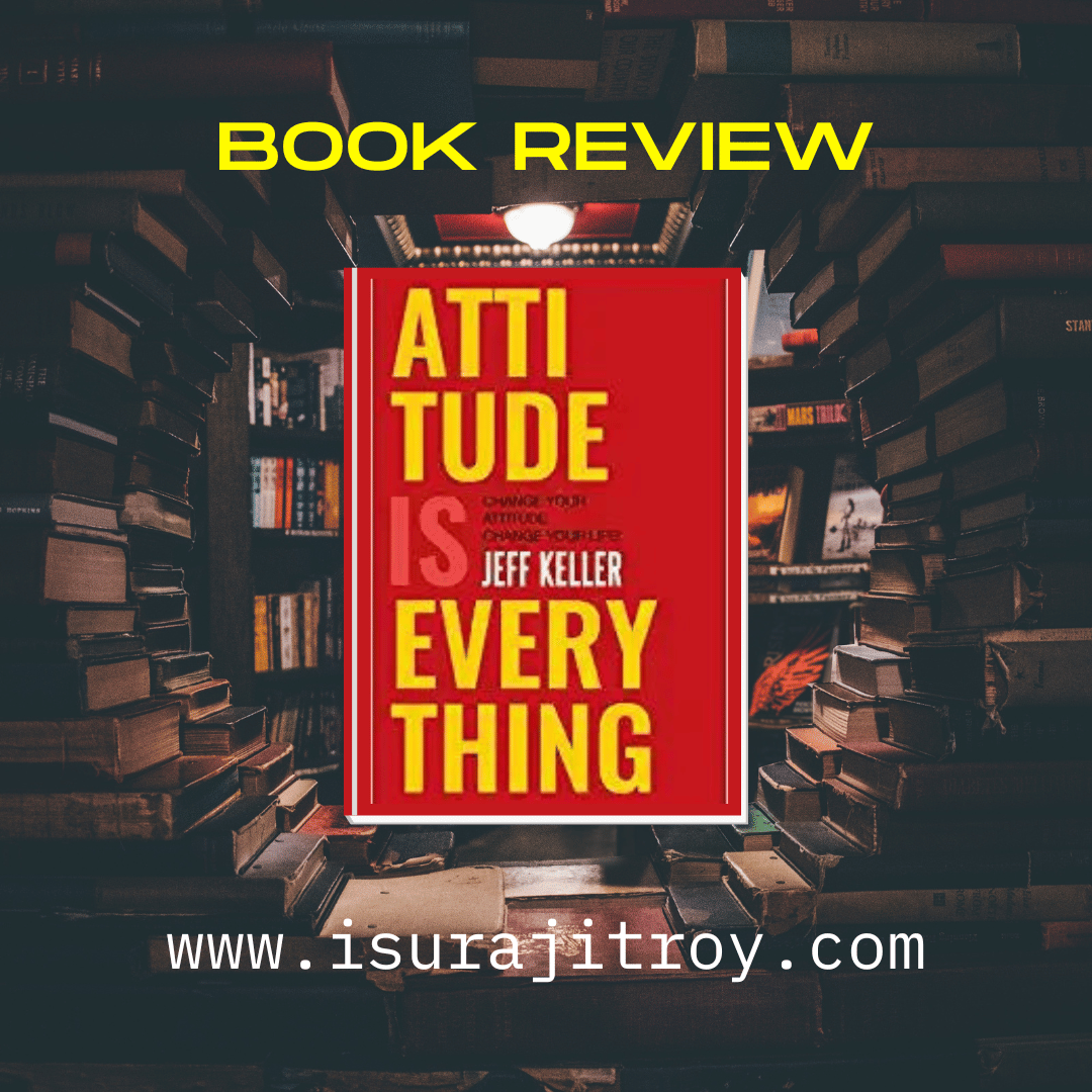 book-review-attitude-is-everything-surajit-roy