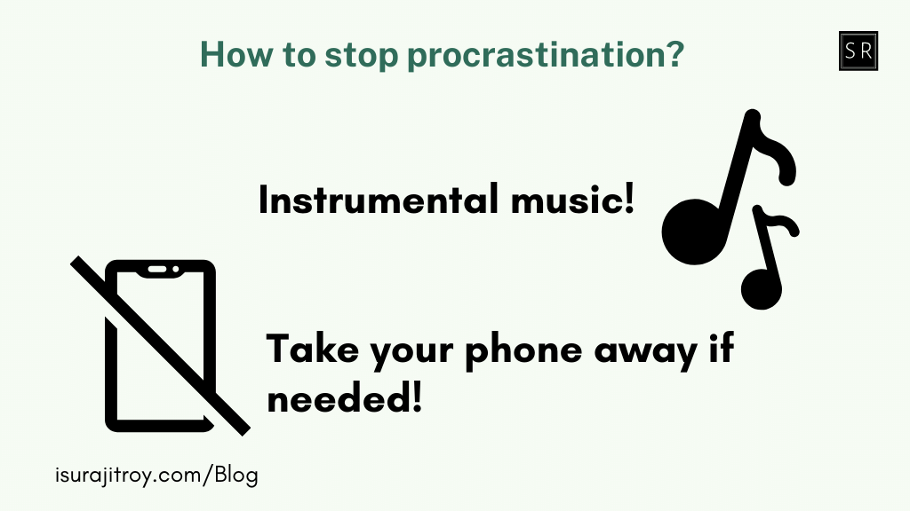 How to stop procrastination?