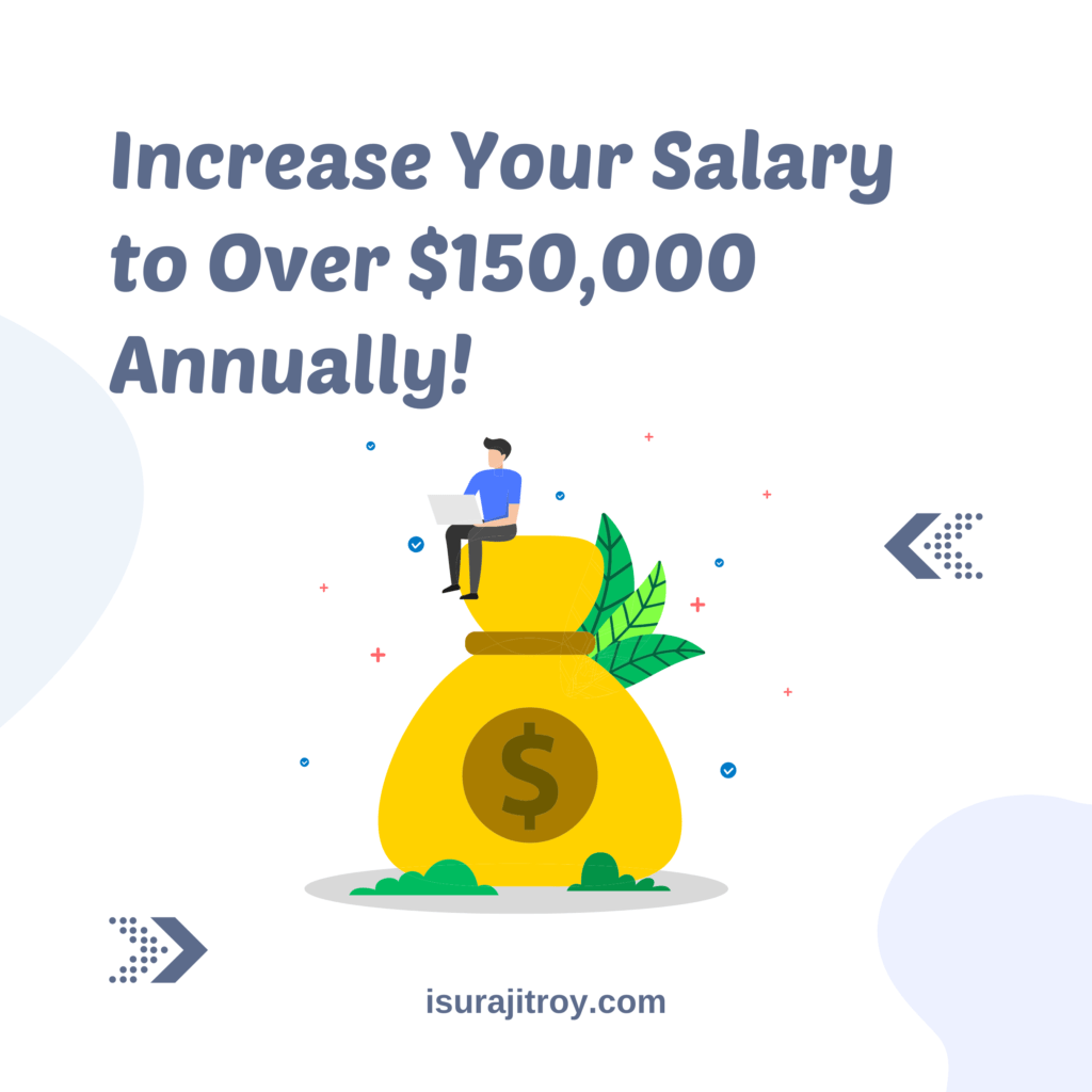 Unlock the Path to $150,000+ Annual Salary! Proven Strategies to Skyrocket Your Income and Achieve Financial Success. Don't Miss Out!