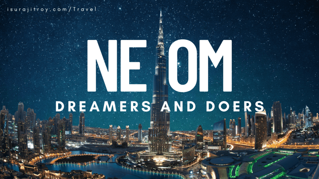 Unlock the Future! Dive into NEOM's Ambitious Vision - Dreamers and Doers Transforming Saudi Arabia. Discover the Extraordinary Now!