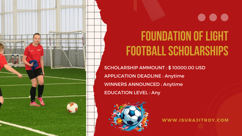 Score Big with Foundation of Light Football Scholarships! Kickstart your future on and off the field. Unleash your potential – Apply Now for Success!