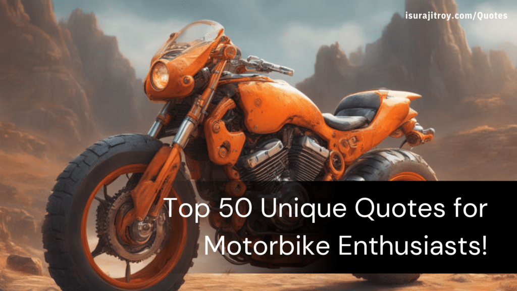 Ignite your Instagram with passion! Explore the top 50 bike love quotes for Instagram that'll fuel your feed with adrenaline and style!