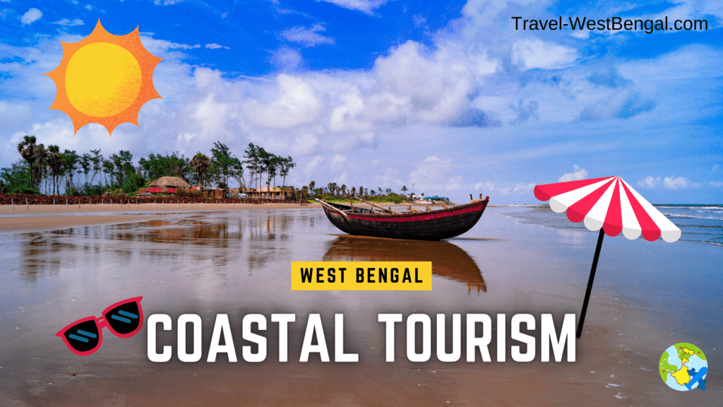 Dive into Paradise with West Bengal Coastal Tourism! Sun, Sand, and Serenity Await. Discover Your Perfect Coastal Getaway. Plan Your Escape Now!