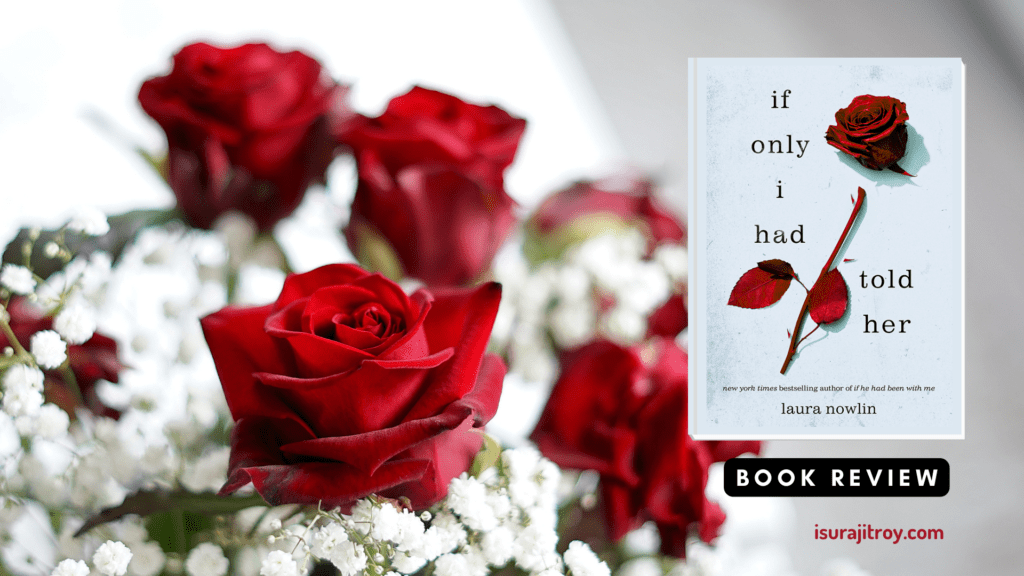Uncover the heartfelt twists and turns in "If Only I Had Told Her" book review. Dive into this captivating tale of love, truth, and unexpected bonds in our detailed book introduction.