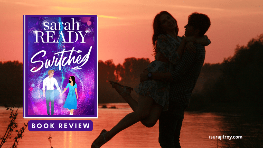 Unveil the electrifying twists in 'Switched' by Sarah Ready! 📚✨ Dive into a captivating world of love, chaos, and unexpected swaps. Your ultimate 'Switched' novel synopsis awaits in this must-read book review!