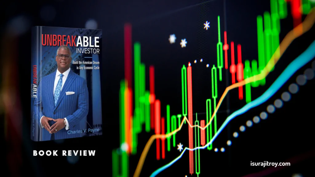 Unbreakable Investor" Book Review: Dive into this captivating fiction novel's intricate financial world. Discover secrets of resilience and wealth in this gripping book introduction