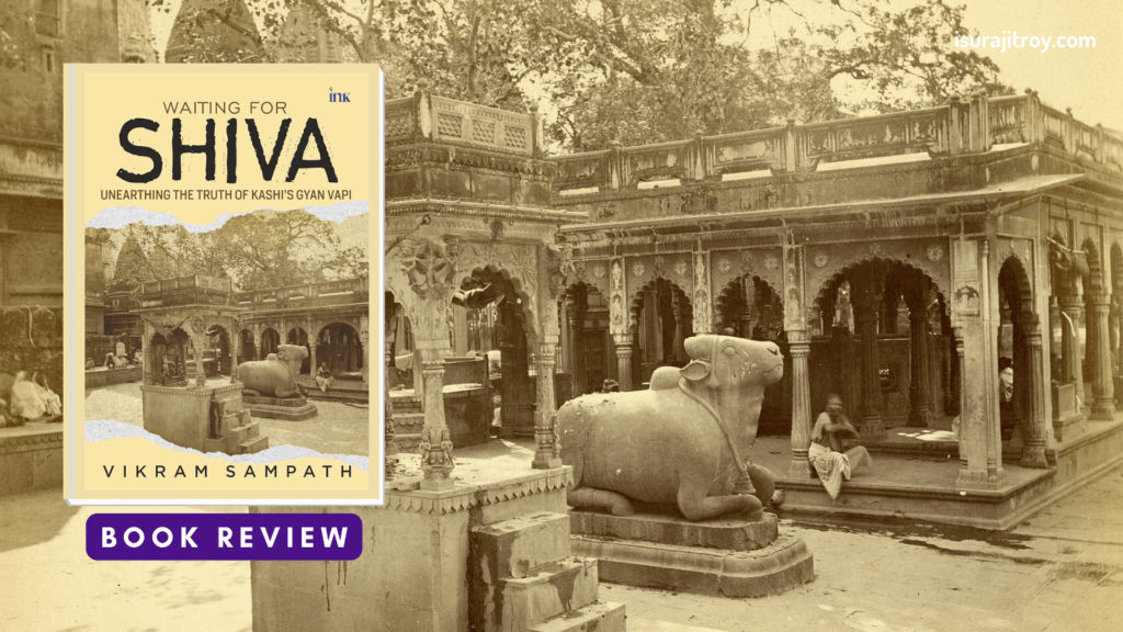 Discover the gripping tale of resilience and devotion in 'Waiting for Shiva'! Dive into this captivating book review now for insights on Varanasi's legendary Vishweshwara temple and its tumultuous history.