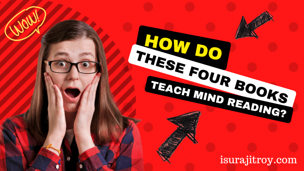 Unlock the Secrets of Mind Reading! Discover the Top 4 Books That Decode Human Behavior. Learn the Art of Observation and Communication for Success!